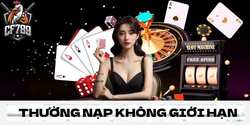 Thưởng nạp lại không giới hạn